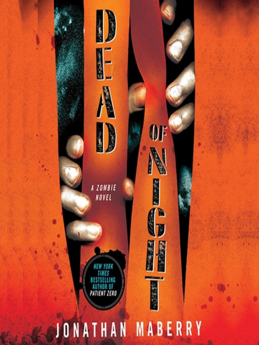 Title details for Dead of Night by Jonathan Maberry - Available
